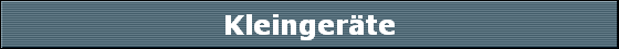 Kleinger�te